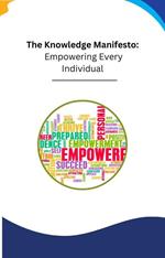 The Knowledge Manifesto: Empowering Every Individual