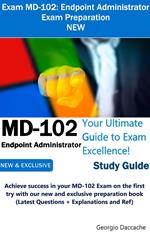 Exam MD-102: Endpoint Administrator Exam Preparation