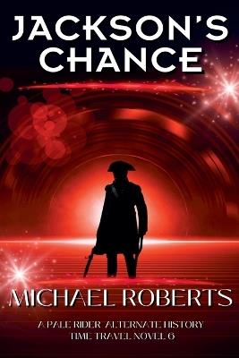 Jackson's Chance - Michael Roberts - cover