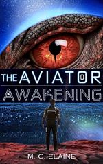The Aviator Awakening