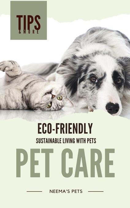 Eco-Friendly Pet Care