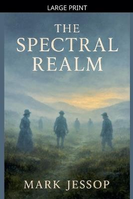 The Spectral Realm - Mark Jessop - cover