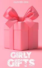 Girly Gifts