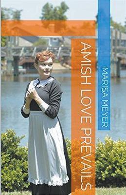 Amish Love Prevails - Marisa Meyer - cover