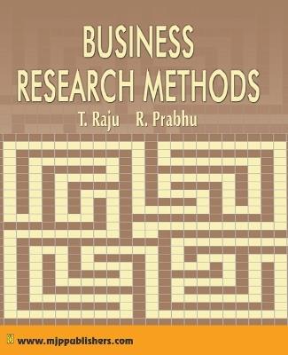 Business Research Methods - T Raju,R Prabhu - cover