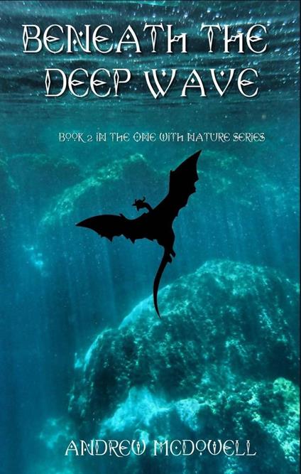 Beneath the Deep Wave - Andrew McDowell - ebook