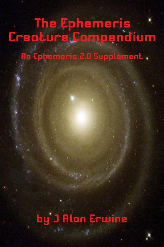 The Ephemeris Creature Compendium