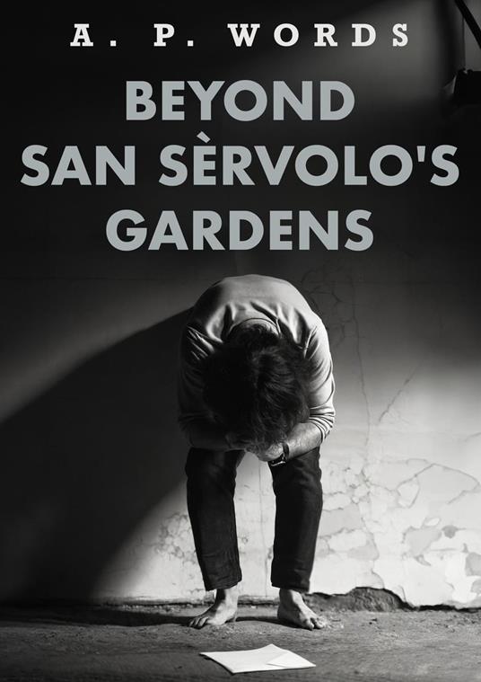 Beyond San Se`rvolo's Gardens