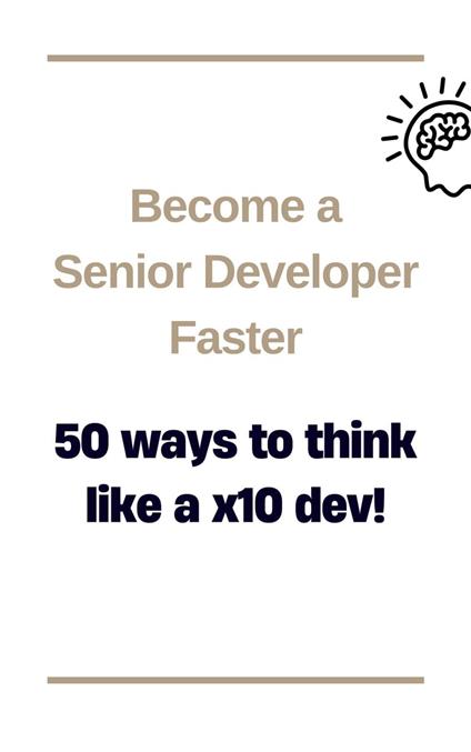 Become a Senior Developer Faster