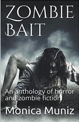 Zombie Bait - Monica Muniz - cover