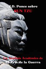 J.D. Ponce sobre Sun Tzu: Un Análisis Académico de El Arte de la Guerra