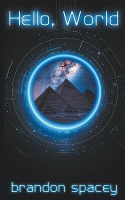 Hello, World - Brandon Spacey - cover