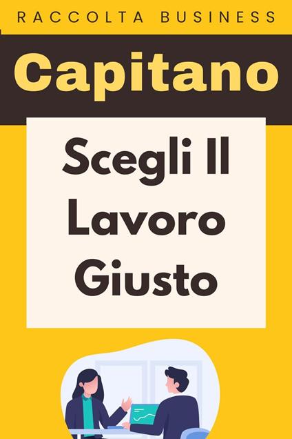Scegli Il Lavoro Giusto - Étoile Livres - ebook