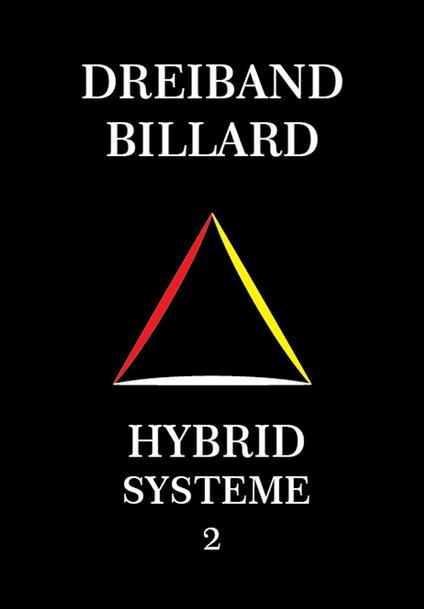 Dreiband Billard – Hybrid Systeme 2
