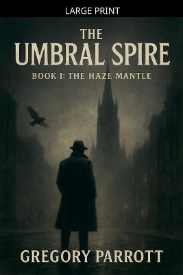 The Haze Mantle - Gregory Parrott - cover