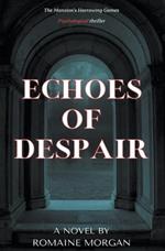 Echoes Of Despair