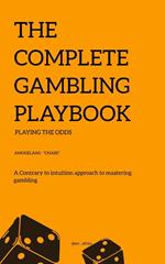 The Complete Gambling Playbook