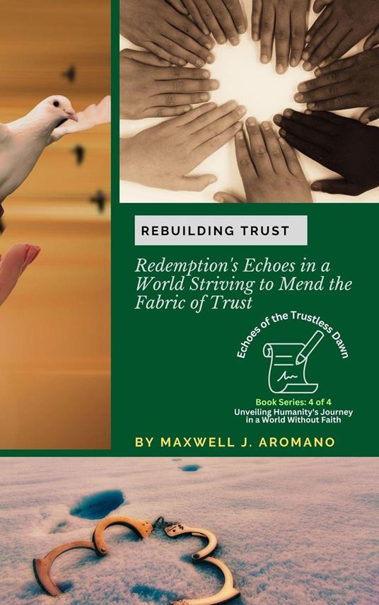 Rebuilding Trust: Redemption's Echoes in a World Striving to Mend the Fabric of Trust