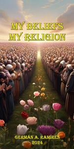 My Beliefs My Religion