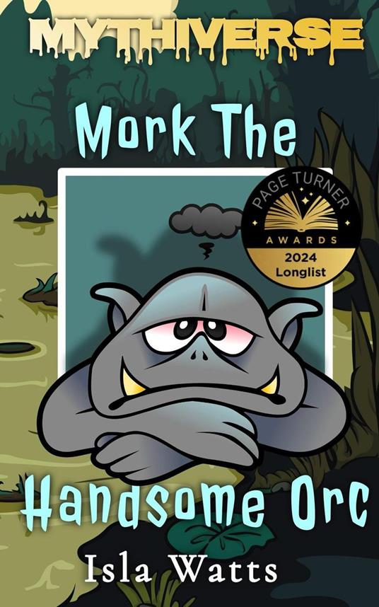 Mork The Handsome Orc - Isla Watts - ebook