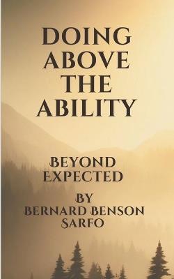 Doing Above The Ability - Bernard Benson Sarfo - cover