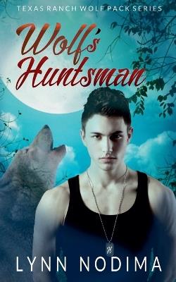 Wolf's Huntsman - Lynn Nodima - cover