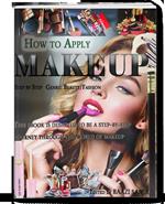 How to Apply Makeup