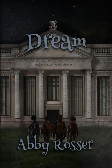 Dream - Abby Rosser - ebook