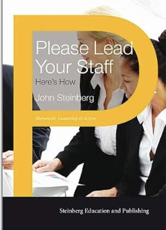 Please Lead Your Staff: Here's How