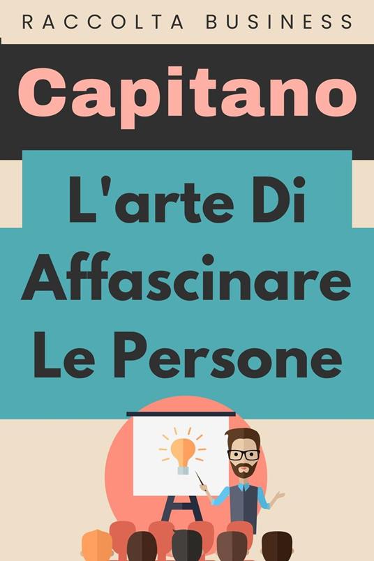 L'arte Di Affascinare Le Persone - Étoile Livres - ebook