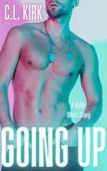 Going Up: A M/M Short Story