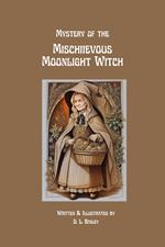 Mystery of the Mischievous Moonlight Witch