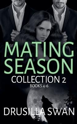 Mating Season Collection 2 - Drusilla Swan - cover