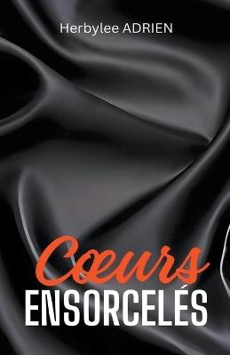 Coeurs Ensorcel?s - Herbylee Adrien - cover