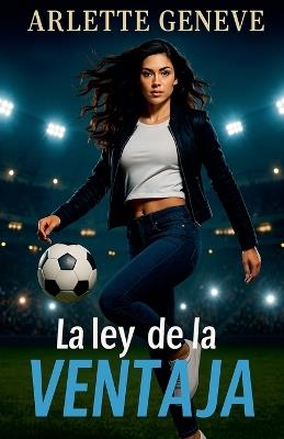 La ley de la ventaja - Arlette Geneve - cover