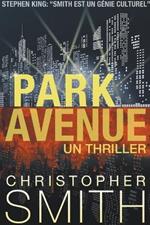 Park Avenue: Un Thriller