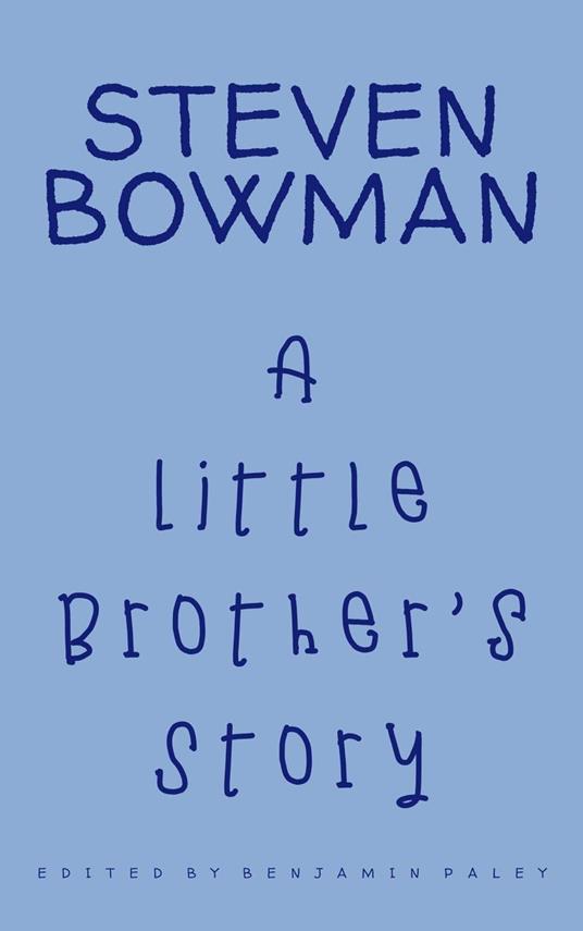A Little Brother’s Story - Steven Bowman - ebook