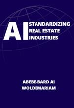 AI Standardizing Real Estate Industries