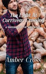 The Light at Corriveau Crossing