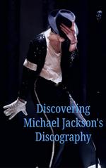 Discovering Michael Jackson Discography