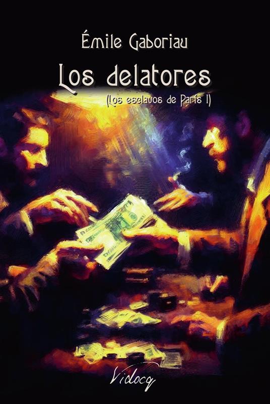 Los delatores (Los esclavos de París I)