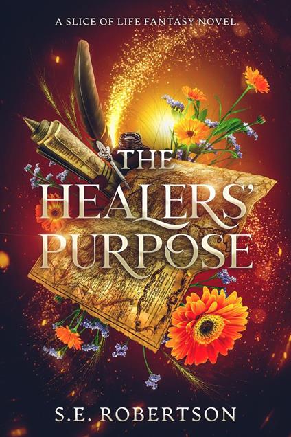 The Healers' Purpose