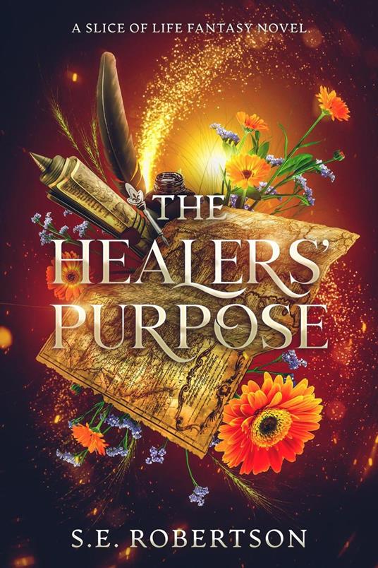 The Healers' Purpose