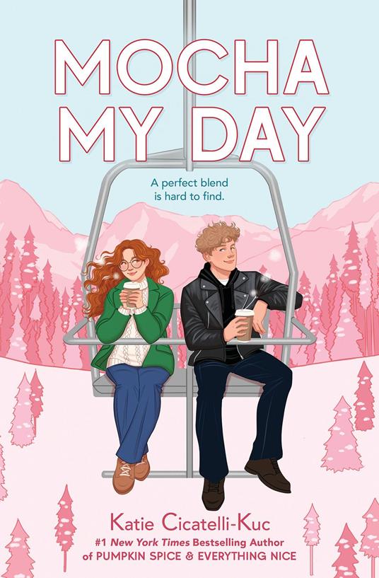 Mocha My Day (A Cup o' Jo Novel) - Katie Cicatelli-Kuc - ebook