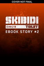 Skibidi Original Story #2