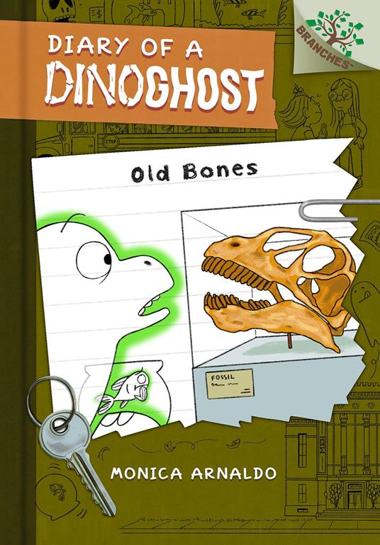 Old Bones: A Branches Book (Diary of a Dinoghost #3) - Monica Arnaldo - ebook