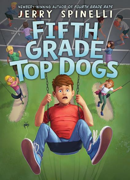 Fifth Grade Top Dogs - Jerry Spinelli - ebook