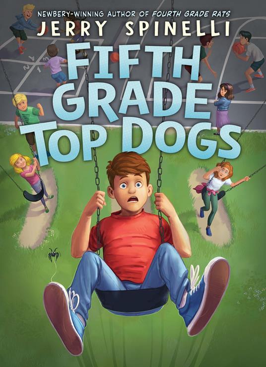 Fifth Grade Top Dogs - Jerry Spinelli - ebook