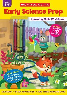 Early Science Prep Learning Skills Workbook - Scholastic - cover