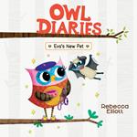 Eva's New Pet (Owl Diaries #15)